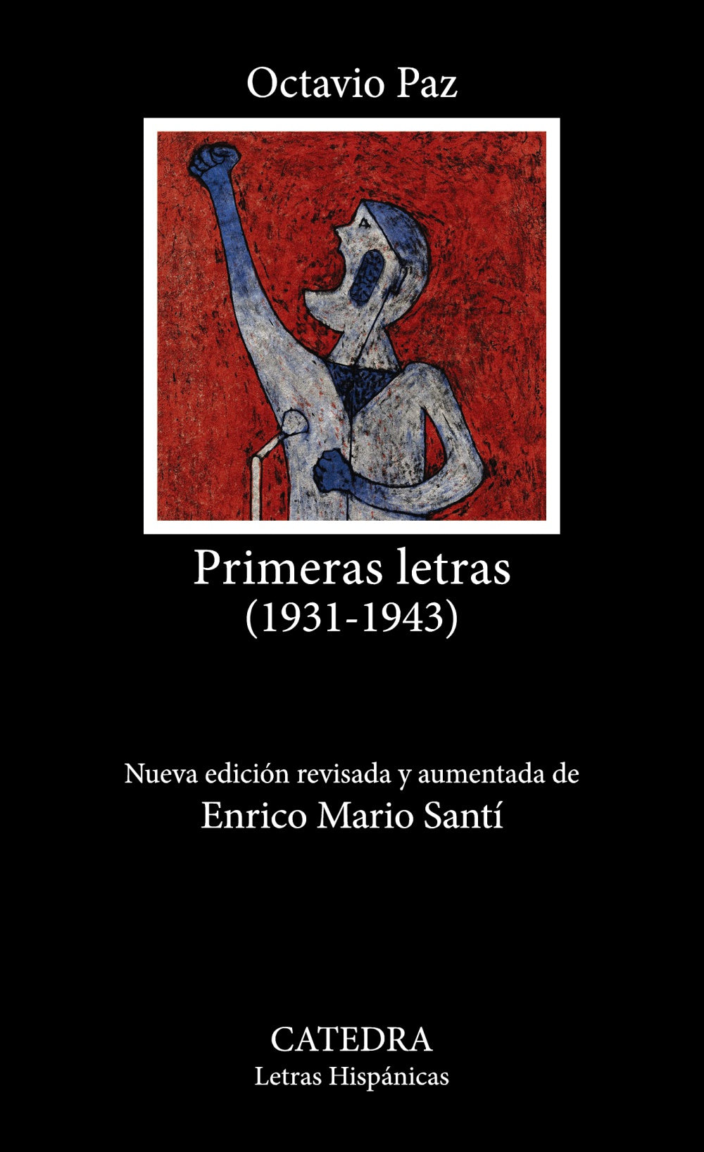 Primeras letras (1931-1943), de Paz, Octavio | portada del libro