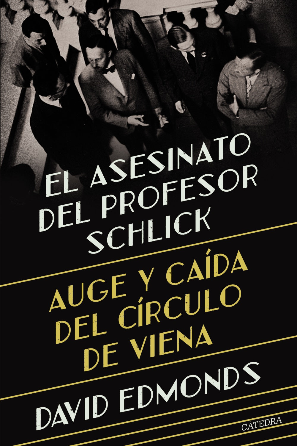 El asesinato del profesor Schlick, de Edmonds, David | portada del libro