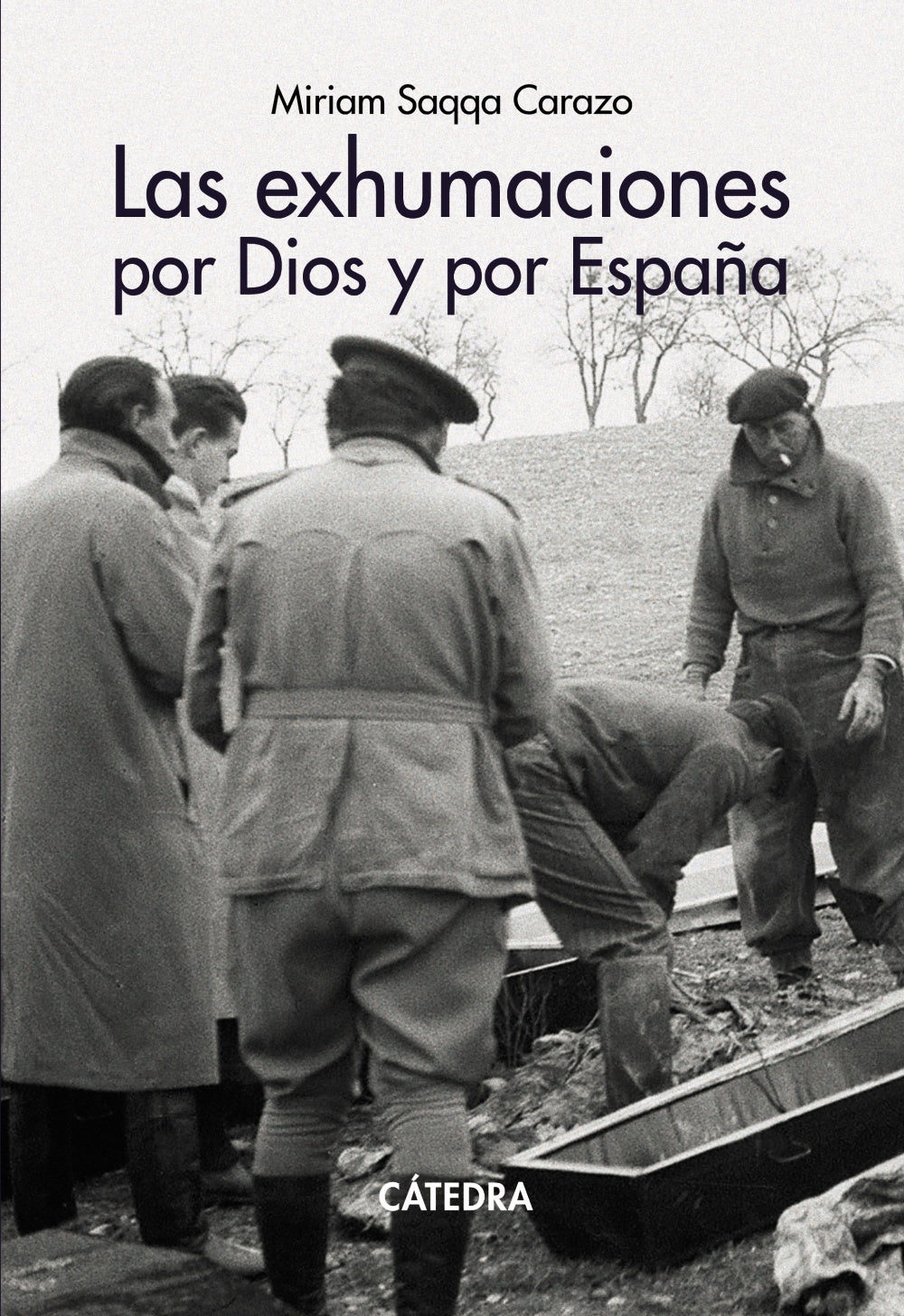 Las exhumaciones por Dios y por España, de Saqqa Carazo, Miriam | portada del libro