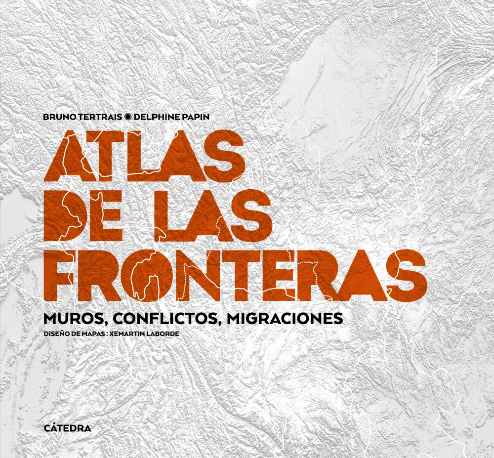 Atlas de las fronteras, de Tertrais, Bruno | portada del libro