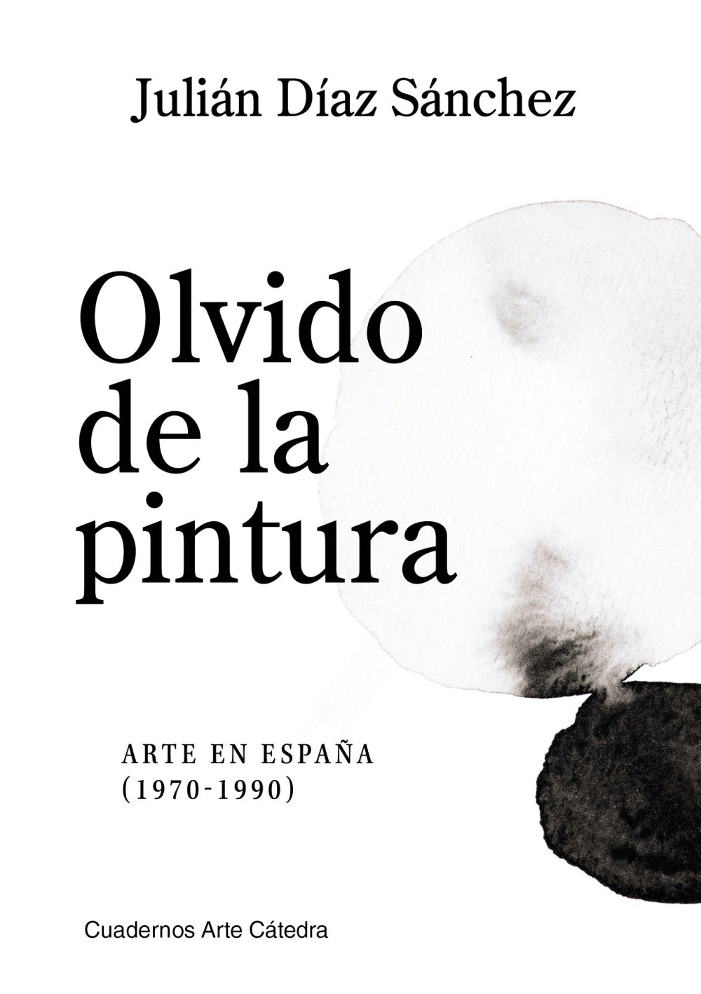 Olvido de la pintura, de Díaz Sánchez, Julián | portada del libro
