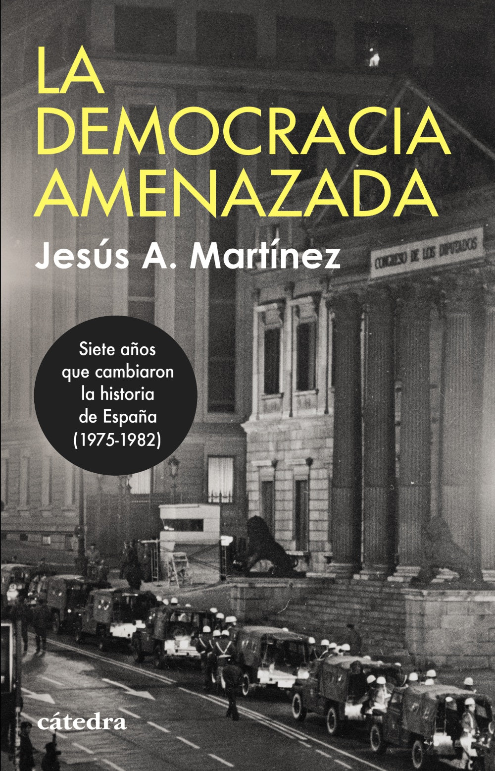 La democracia amenazada, de Martínez, Jesús A. | portada del libro