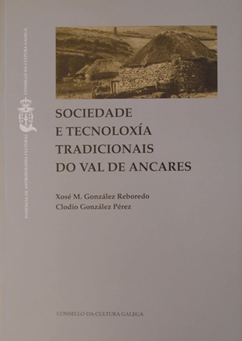Sociedade e tecnolox¡a tradicionais do val dos Ancares, de GONZALEZ REBOREDO | portada del libro