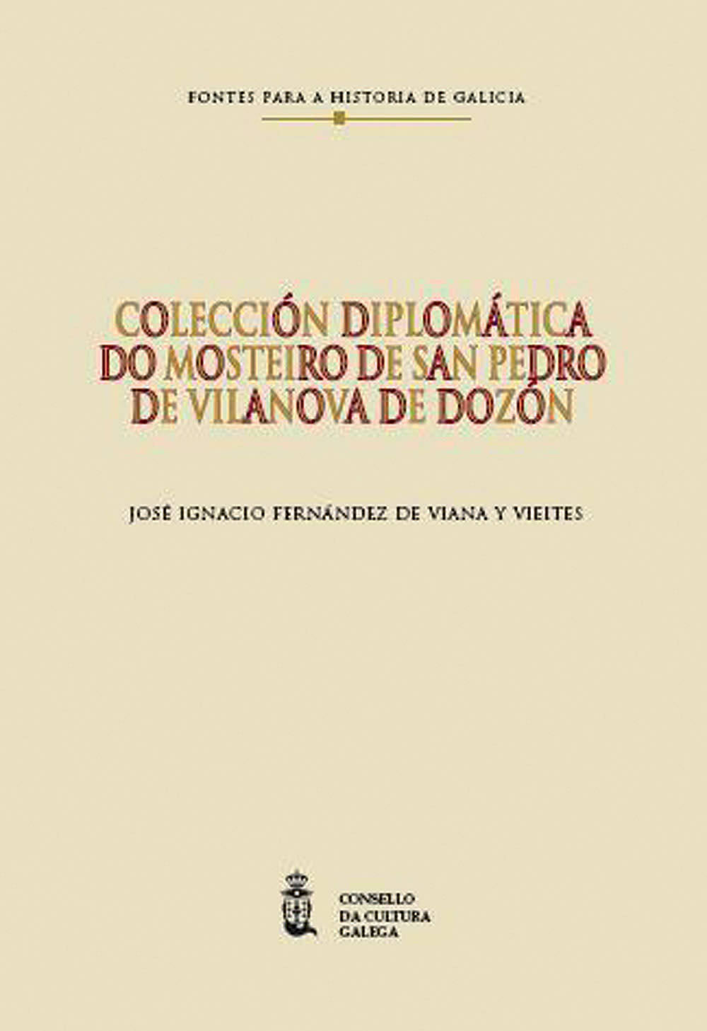 Colección diplomática do mosteiro de San Pedro de Vilanova de Dozón, de Fernández de Viana | portada del libro