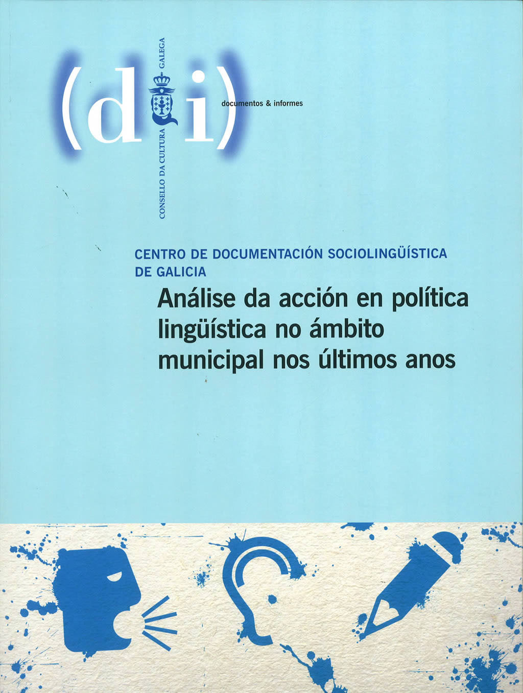 Análise da acción en política lingüística no ámbito municipal nos últimos anos | portada del libro