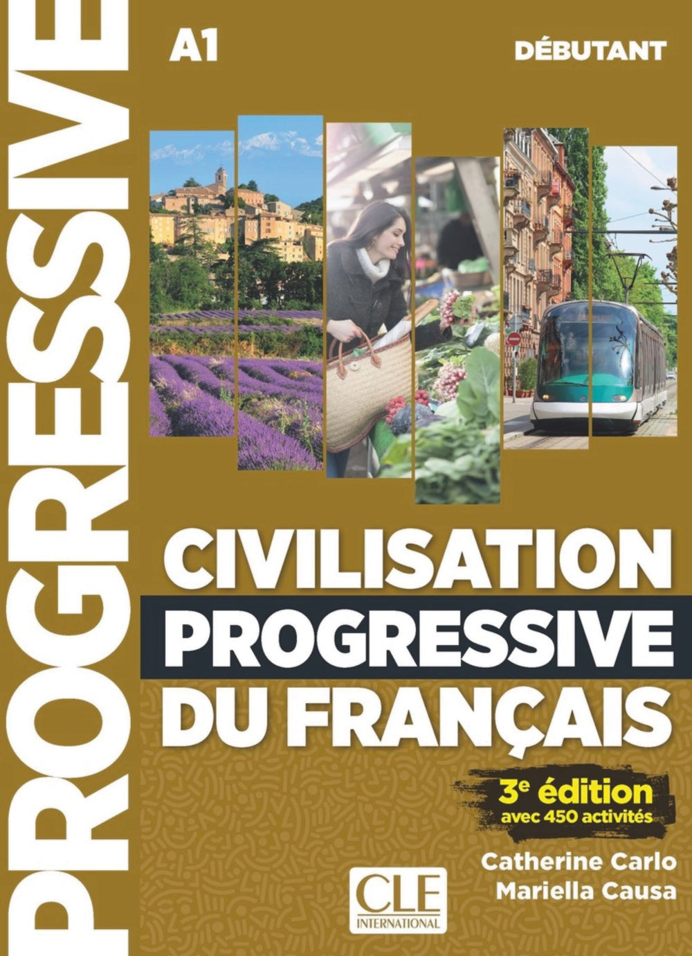 CIVILISATION PROGRESSIVE DU FRANÇAIS - DEBUTANT, de CARLO, CATHERINE | portada del libro