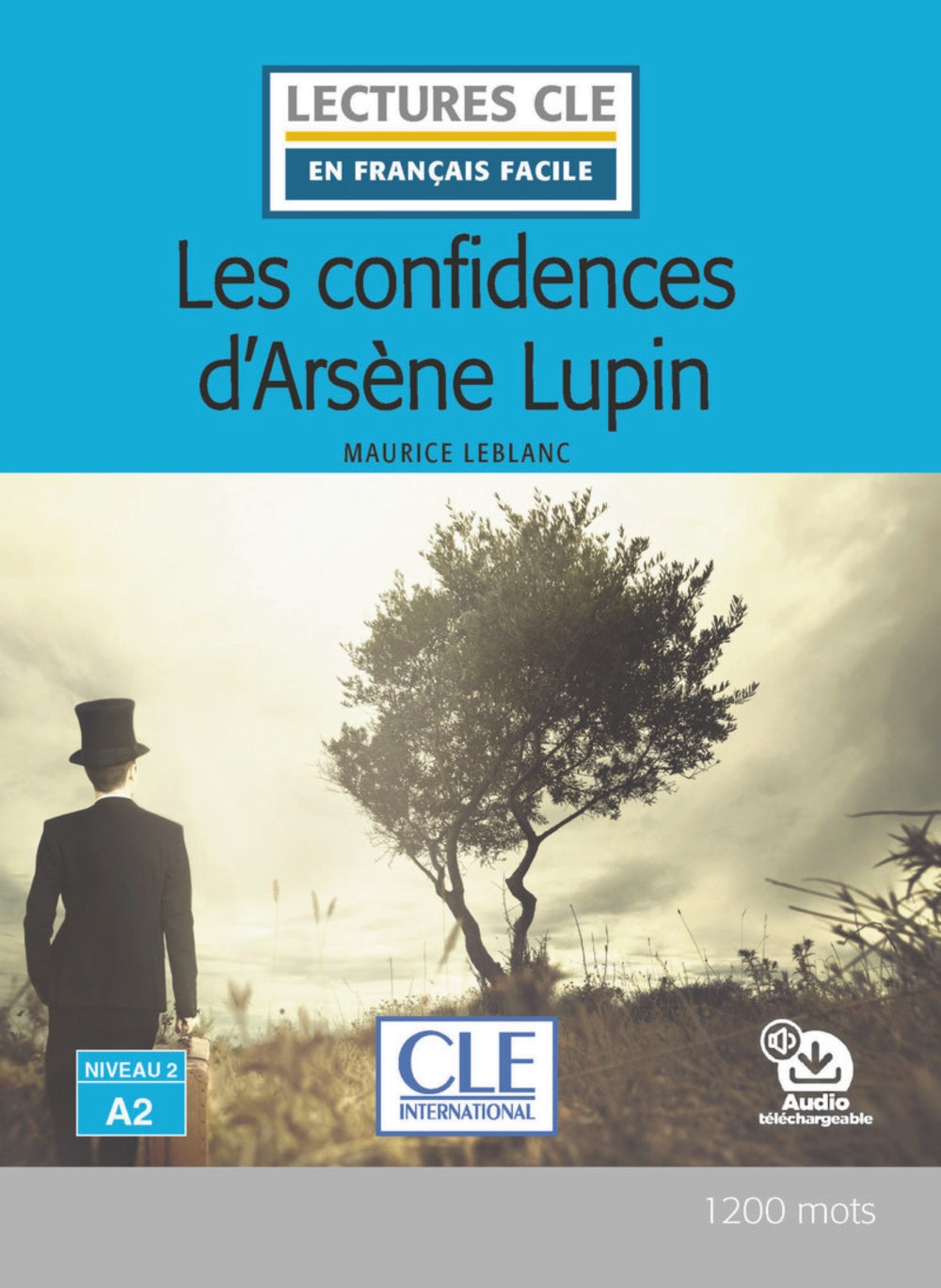 Les confidences d'Arsène Lupin - Niveau 2/A2 - Livre, de Leblanc, Maurice | portada del libro