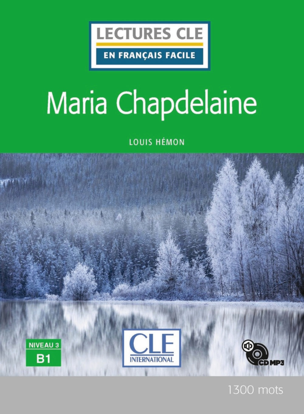 Maria Chapdelaine - Niveau 3/B1 - Livre+CD, de Hémon, Louis | portada del libro