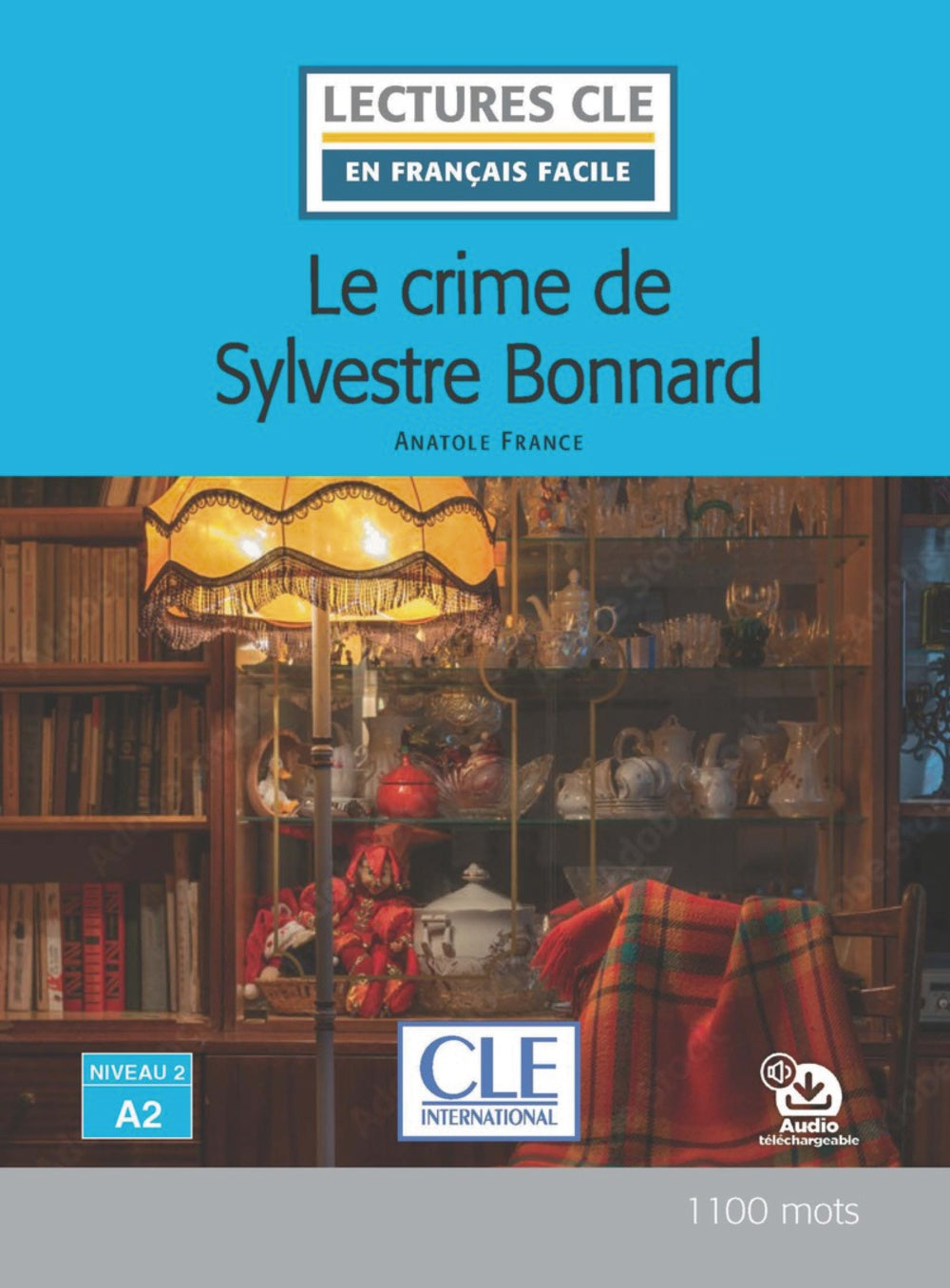 Lecture Le crime de Sylvestre Bonnard niveau A2, de France, Anatole | portada del libro