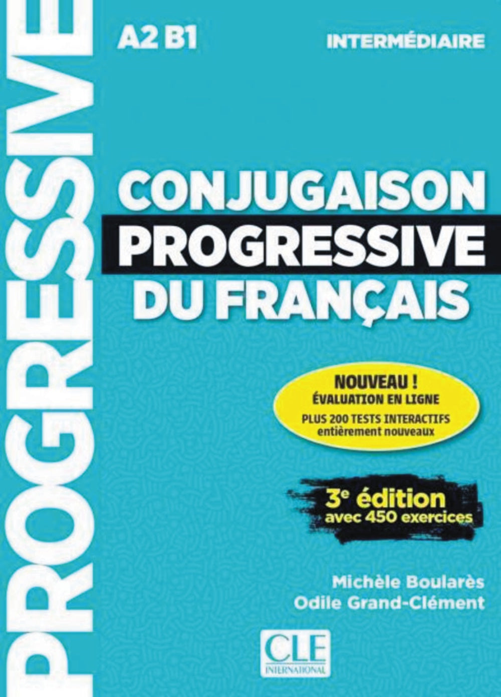 Conjugaison progressive du français intermédiaire A2/B1. 3ème édition, de Boulares, Michèle | portada del libro