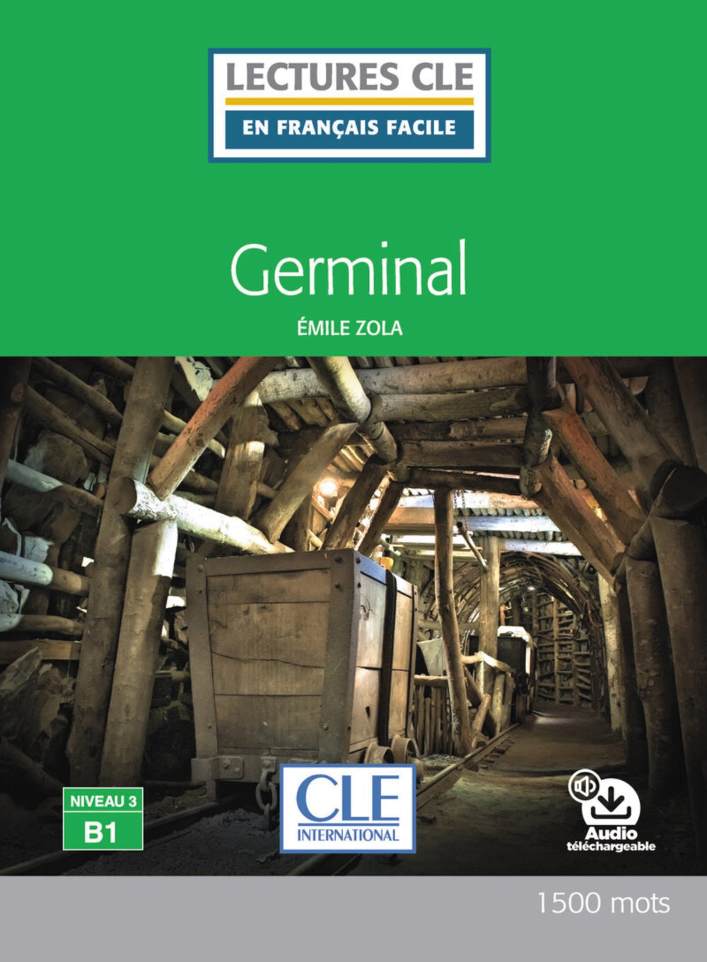 Germinal. Niveau 3/B1, de Zola, Émile | portada del libro