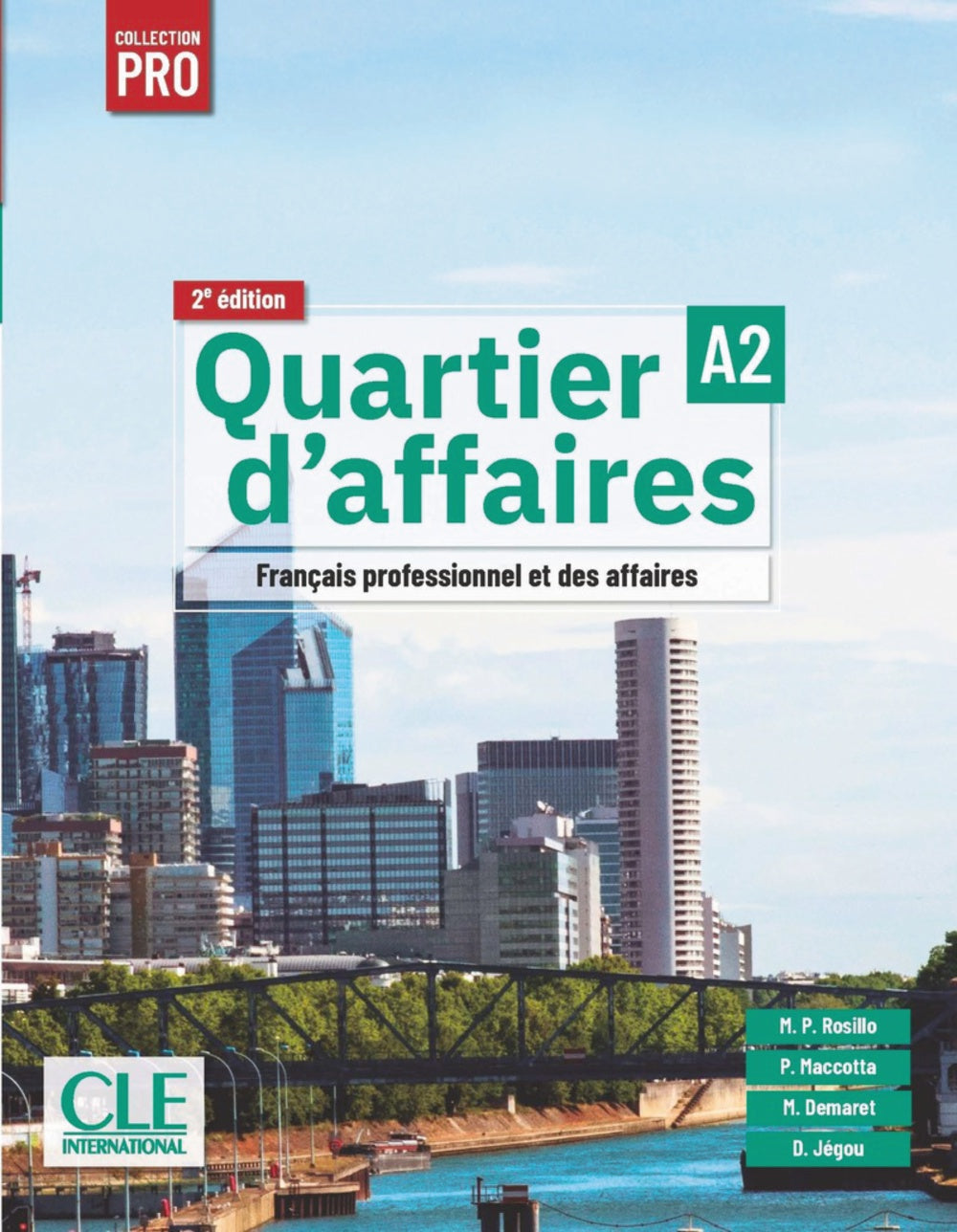 Quartier d'affaires. Niveau A2. Livre de l'élève. 2ème édition, de Rosillo, Mari Paz | portada del libro