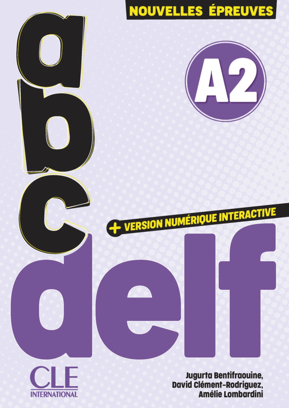 ABC DELF TOUT PUBLIC NIVEAU A2 3EME EDITION | portada del libro
