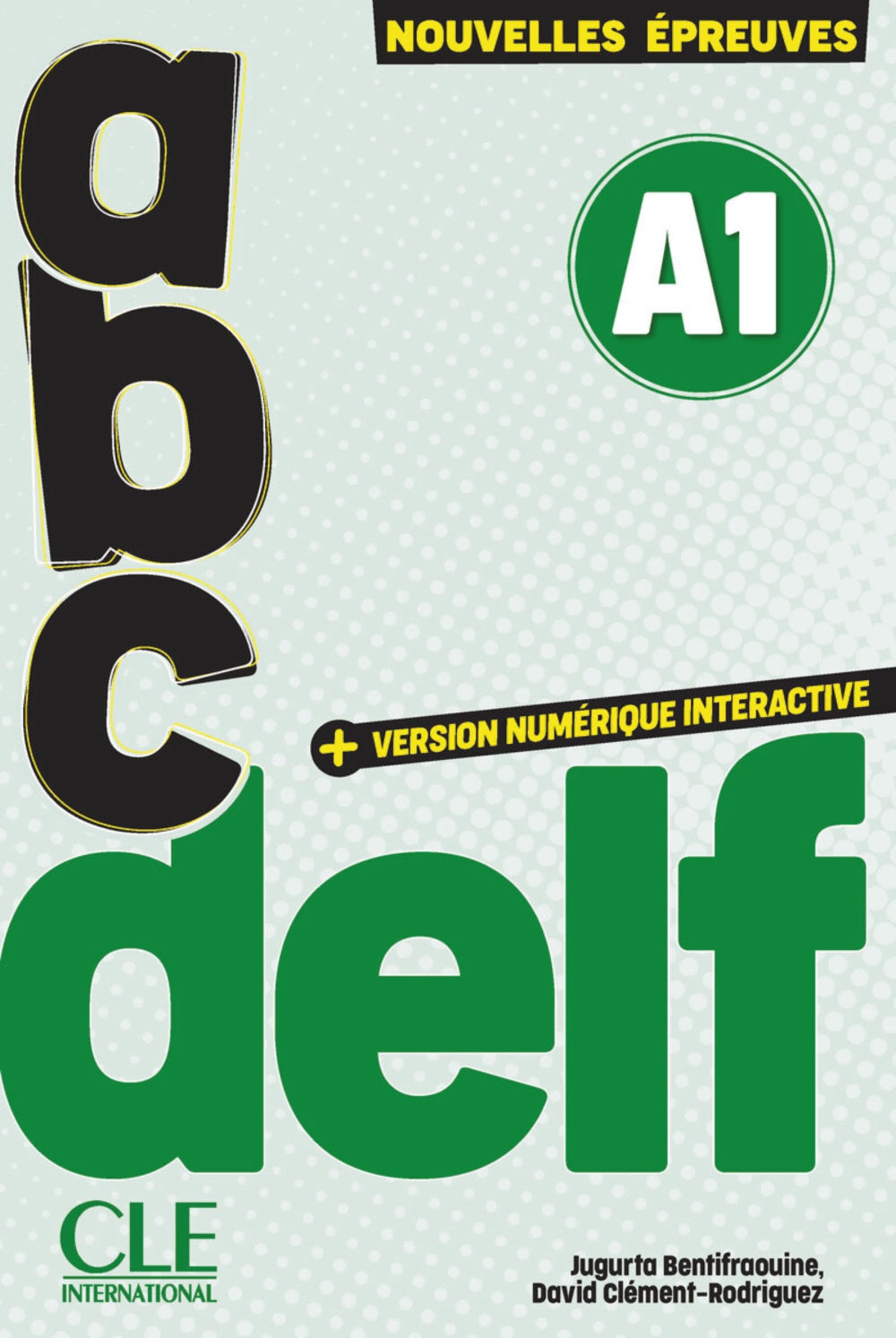 ABC DELF.  Tout public. Niveau A1. 3ème édition, de Jugurta, Bentifraouine | portada del libro