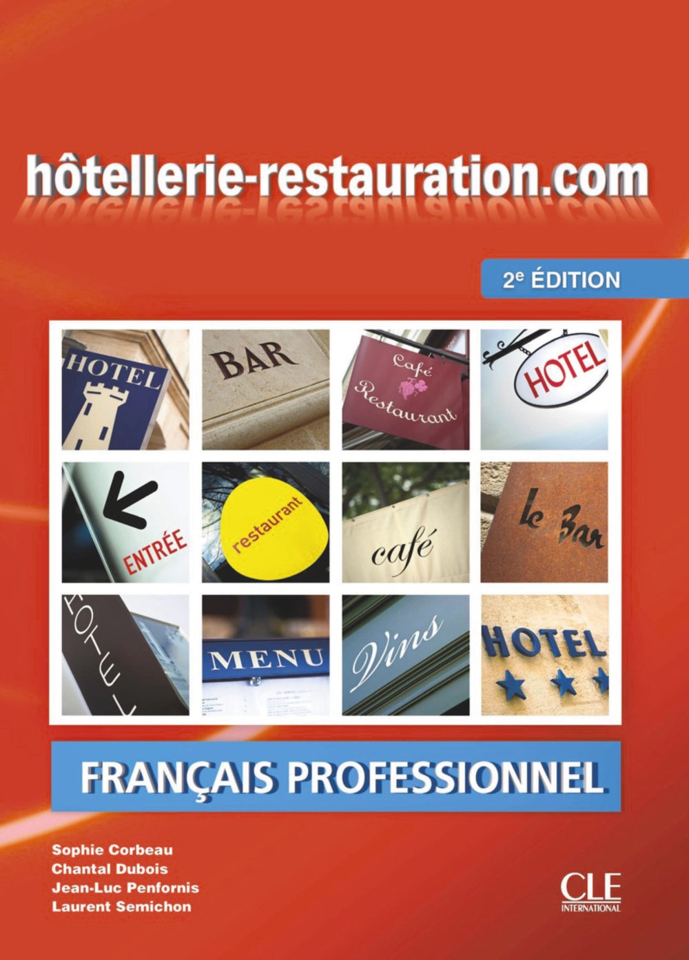 Hôtellerie-restauration.com - Livre de l'élève + Audio téléchargeable en ligne, de Penfornis, Jean-Luc | portada del libro
