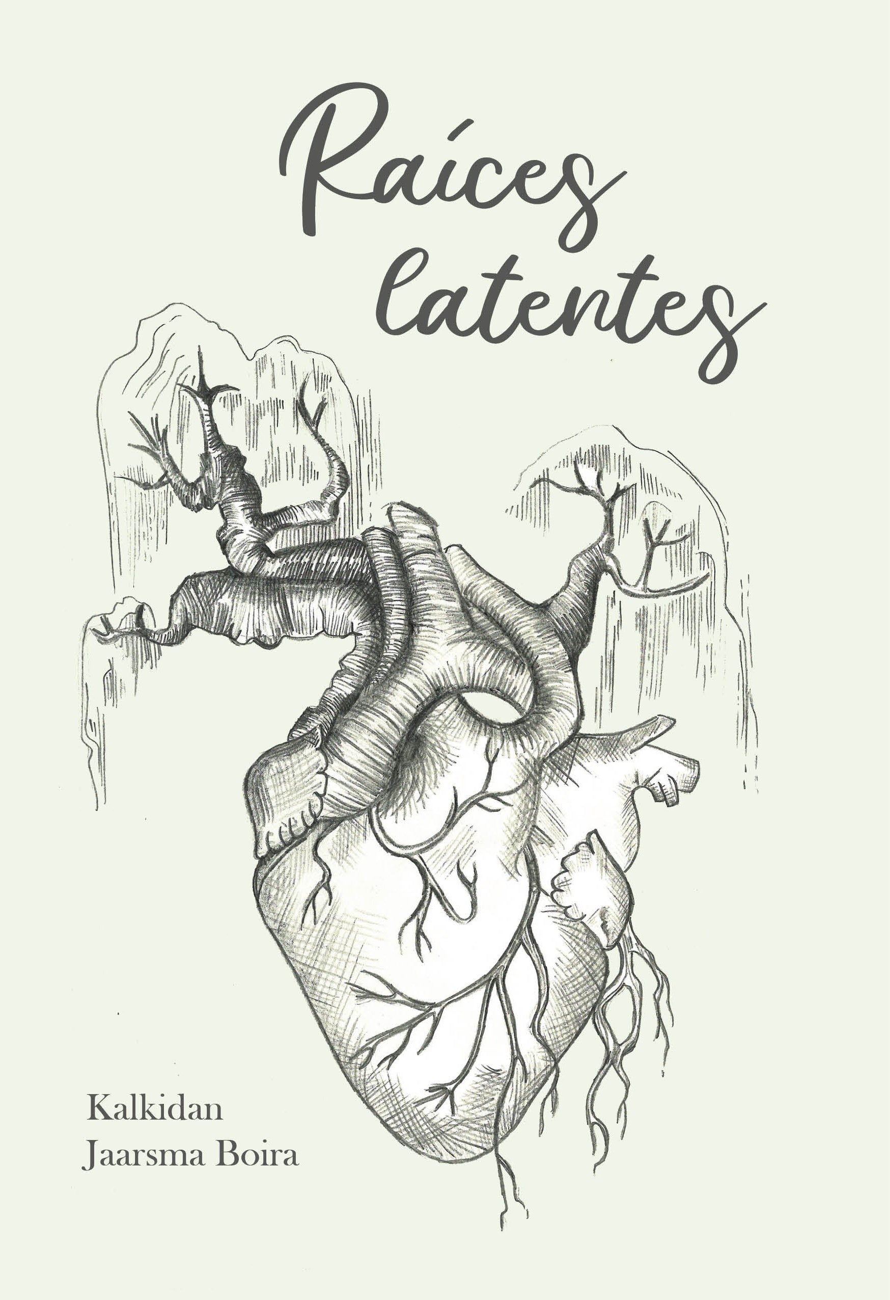 RAICES LATENTES, de JAARSMA BOIRA | portada del libro