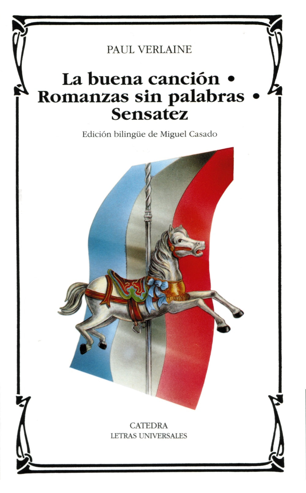 La buena canción; Romanza sin palabras; Sensatez, de Verlaine, Paul | portada del libro
