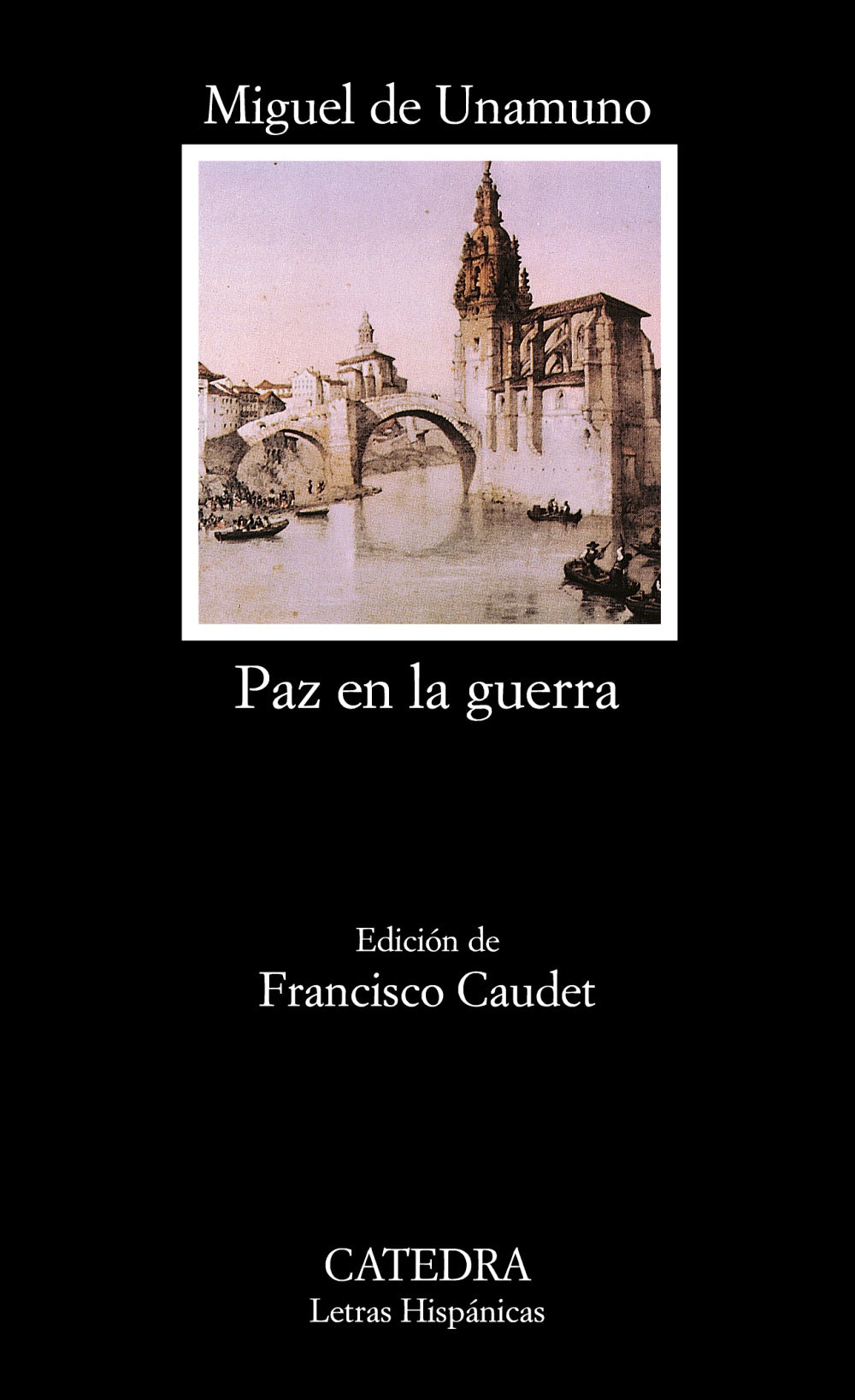 Paz en la guerra, de Unamuno, Miguel de | portada del libro