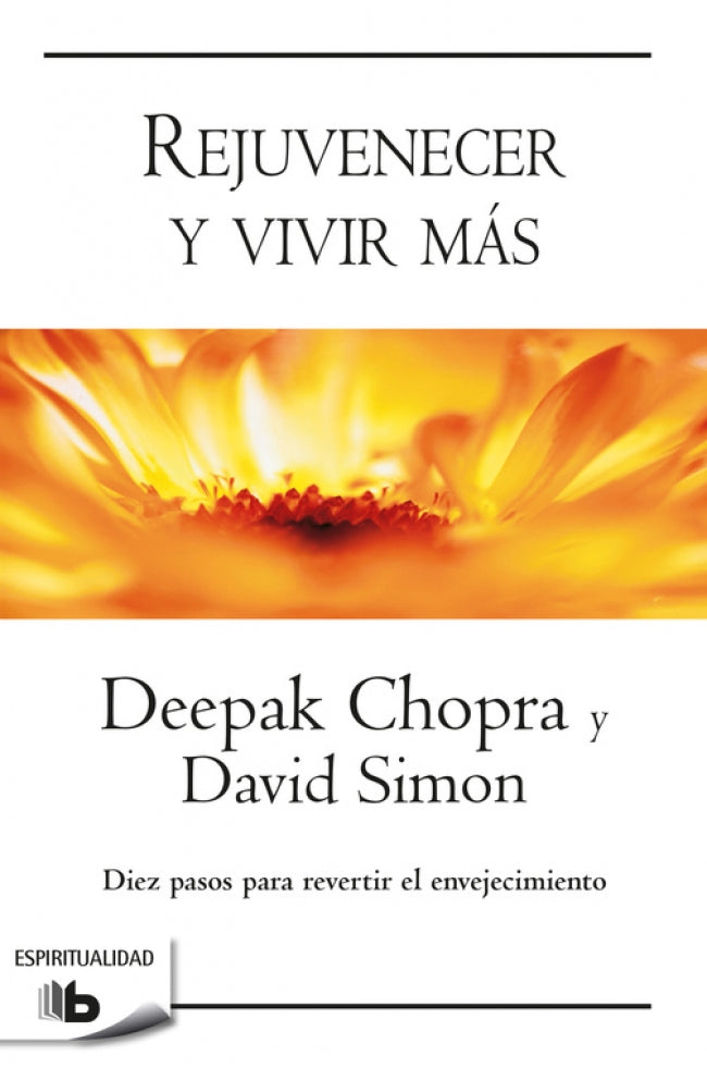 Rejuvenecer y vivir más, de Deepak Chopra | portada del libro