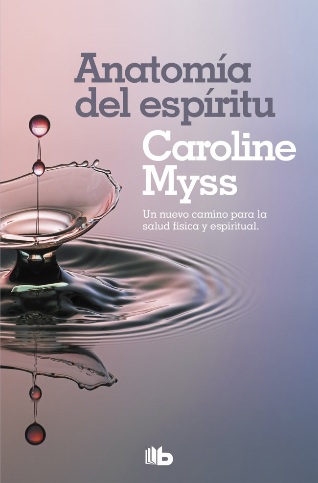 Anatomía del espíritu, de Caroline Myss | portada del libro