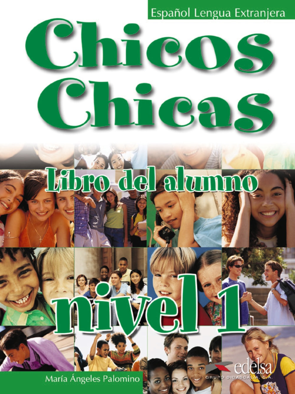 Chicos chicas 1 - libro del alumno, de Palomino, María Ángeles | portada del libro