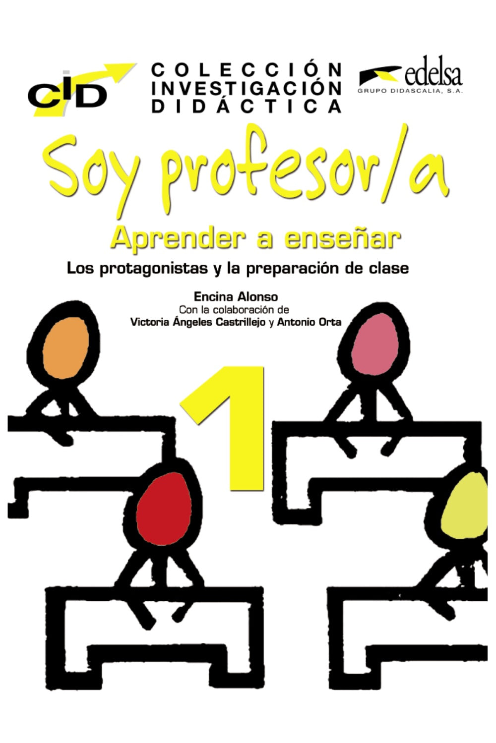 C.I.D. - Soy profesor 1 protagonistas y preparación, de Orta Gracia, Antonio | portada del libro