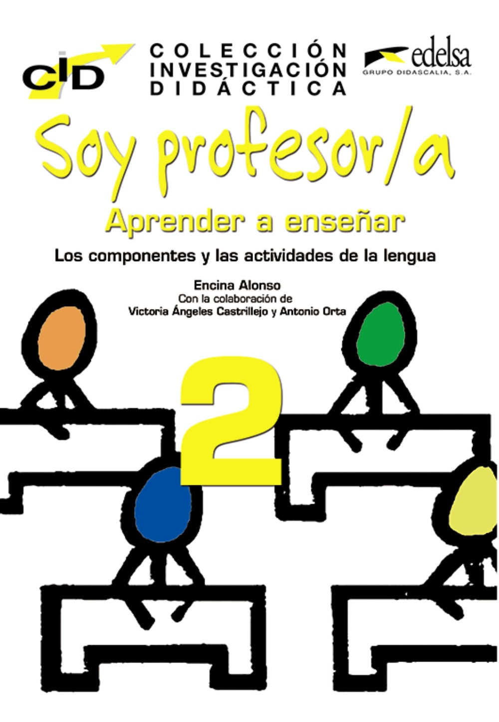 C.I.D. - Soy profesor 2 componentes y actividades, de Orta Gracia, Antonio | portada del libro