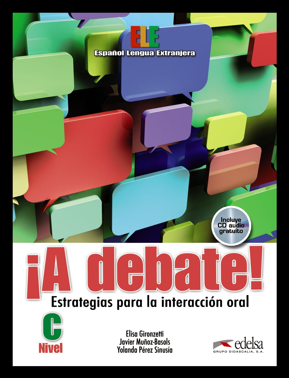 ¡A debate! - libro del alumno, de Gironzetti, Elisa | portada del libro