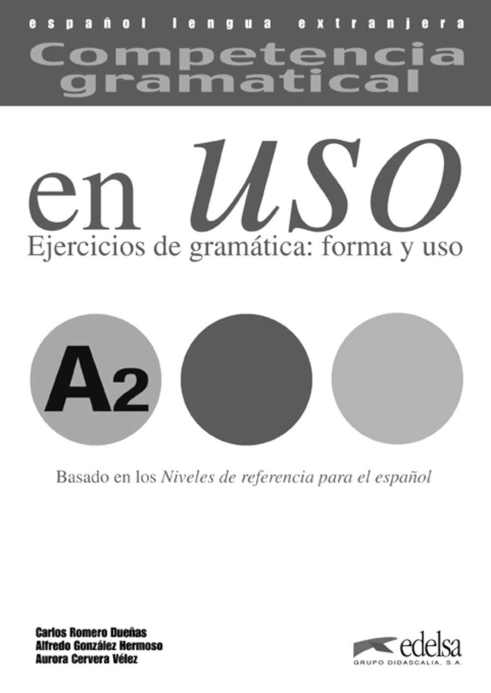 Competencia gramatical en uso A2 - libro de claves, de González Hermoso, Alfredo | portada del libro