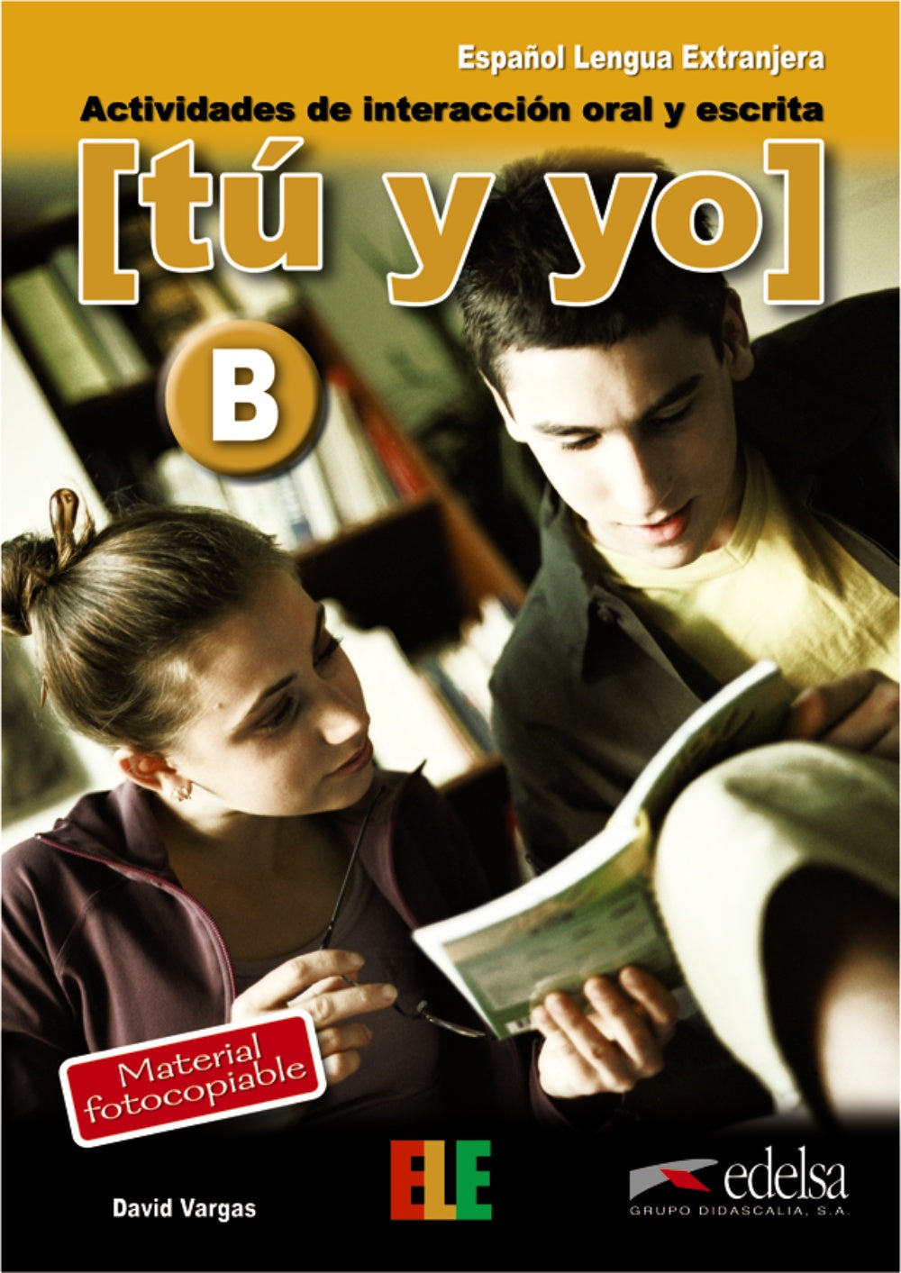 Tú y yo nivel B, de Vargas Vargas, David | portada del libro