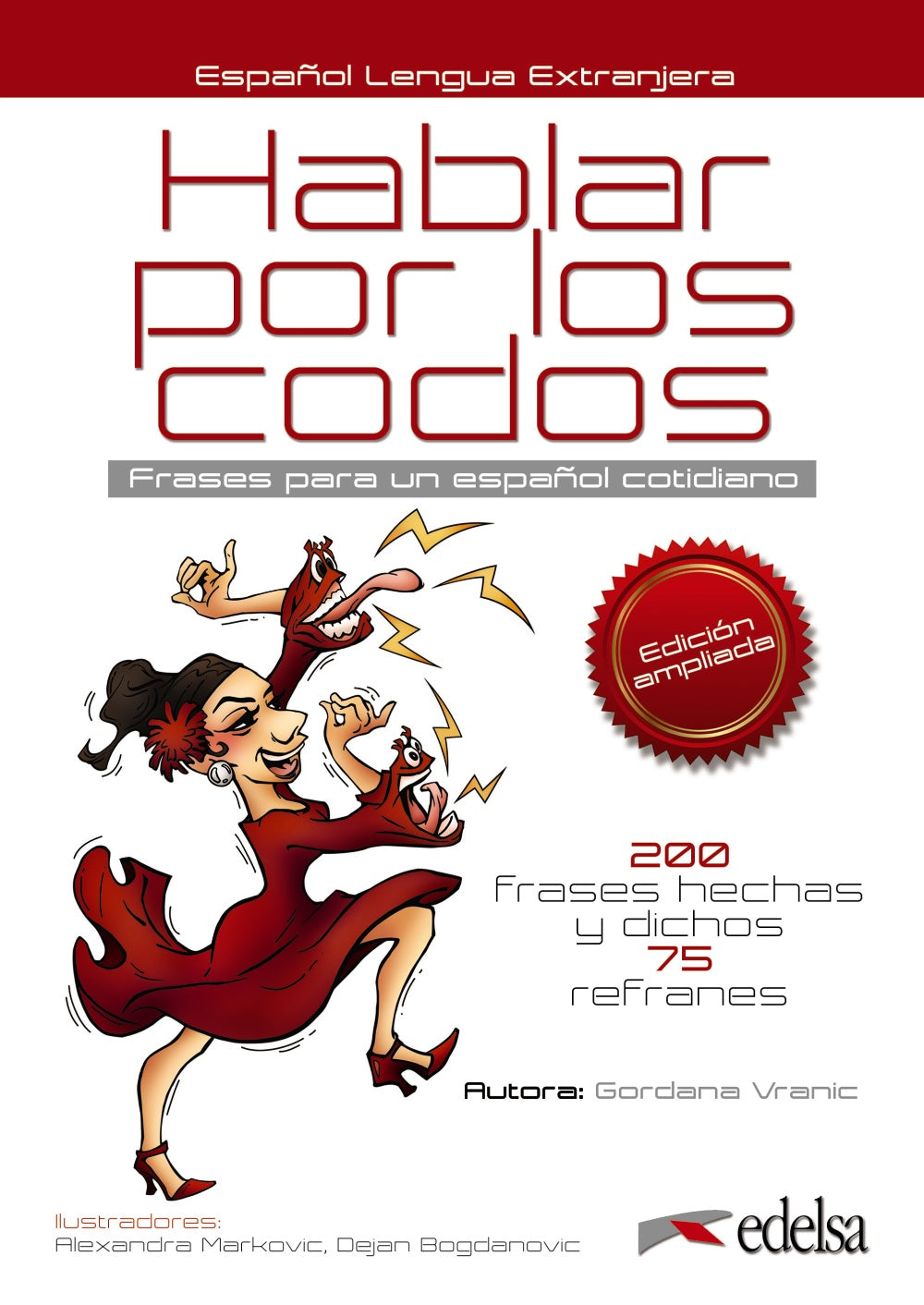 Hablar por los codos (ed. 2016), de Markovic, Aleksandra | portada del libro