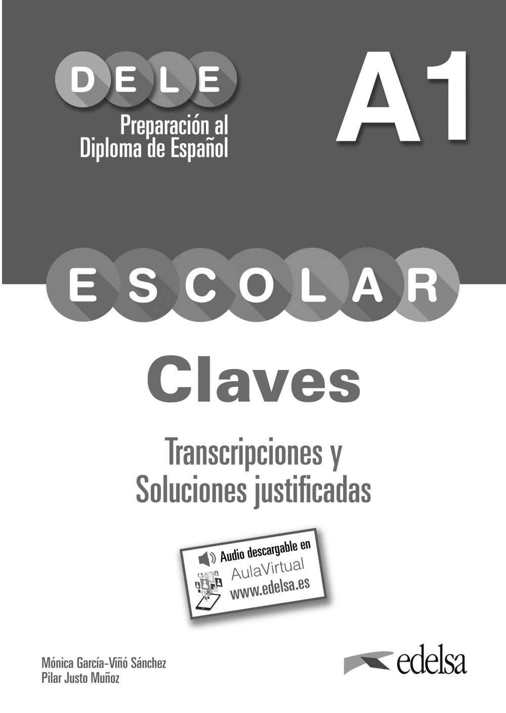 Preparación al DELE escolar A1. Libro de claves y trancripciones, de Justo Muñoz, Pilar | portada del libro