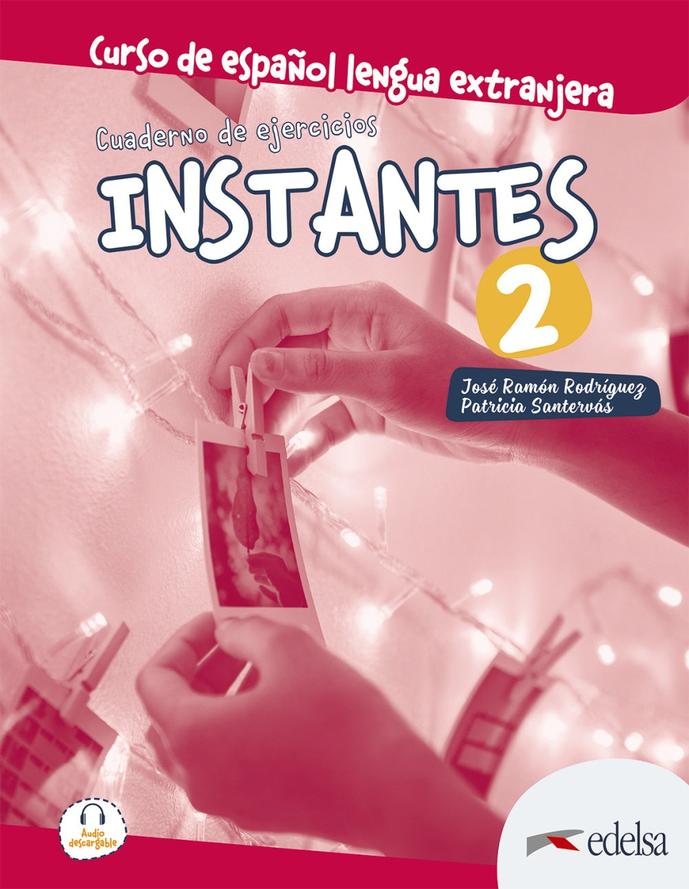 Instantes 2. Cuaderno de ejercicios, de Santervás González, Patricia | portada del libro