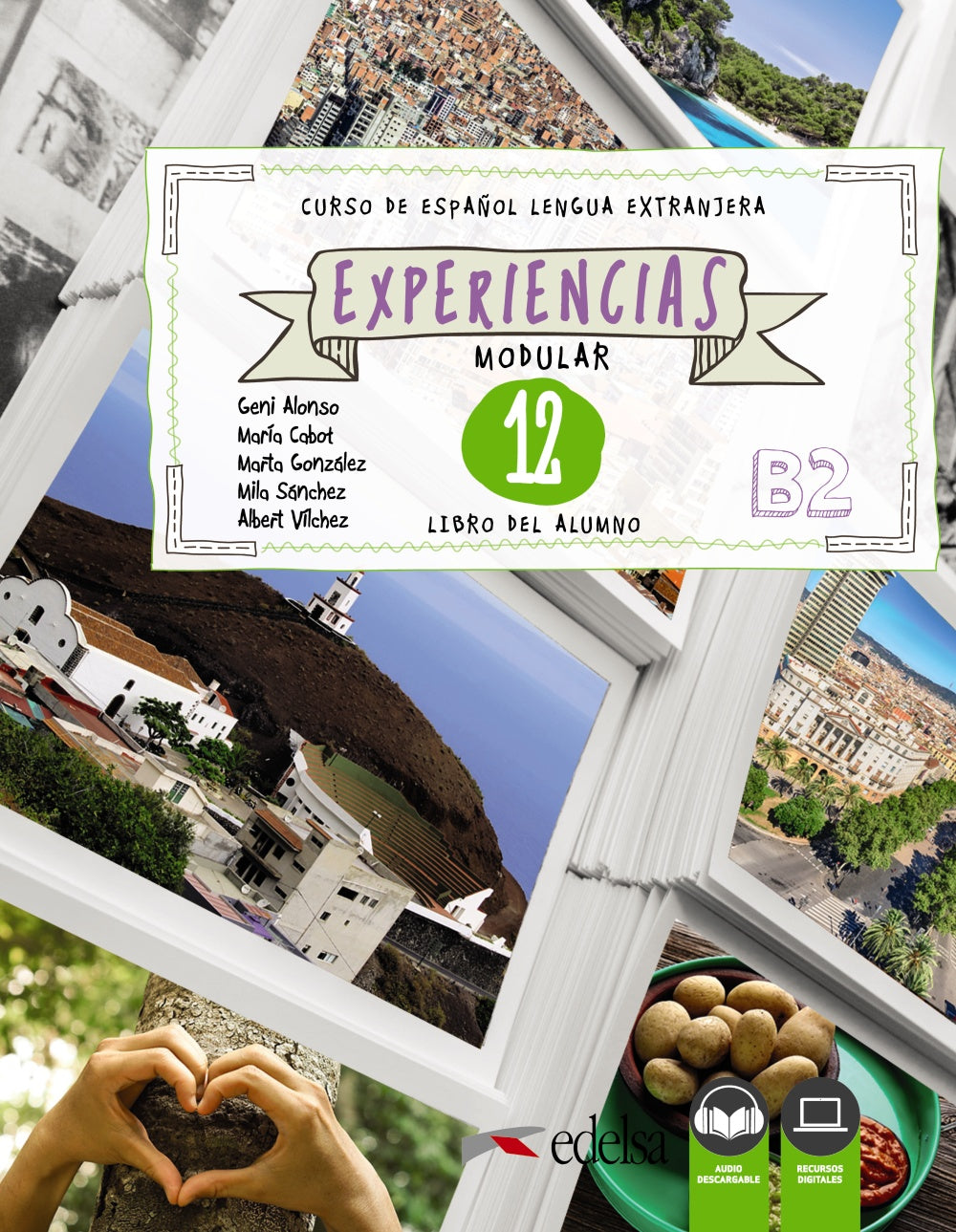 Experiencias 12 (B2). Libro del alumno, de Alonso Arija, Eugenia | portada del libro