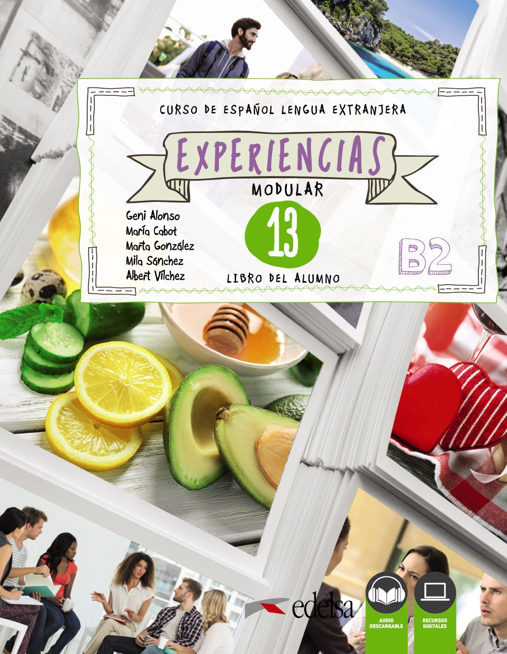 Experiencias 13 (B2). Libro del alumno, de Alonso Arija, Eugenia | portada del libro