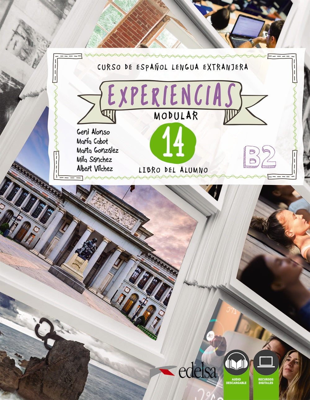 Experiencias 14 (B2). Libro del alumno, de Alonso Arija, Eugenia | portada del libro