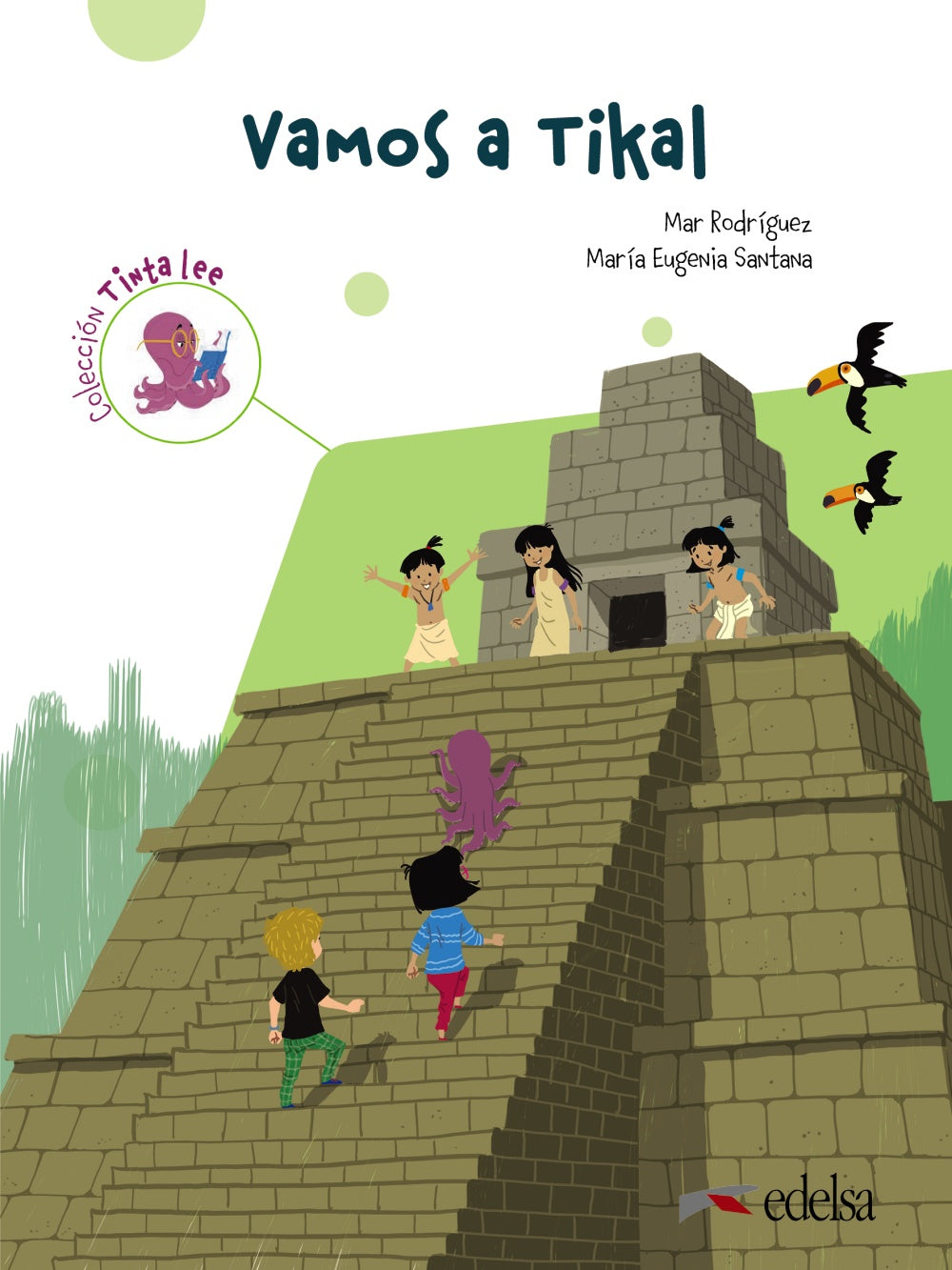 Tinta lee. Submarino 3. Lectura 2. Vamos a Tikal, de Santana Rollán, Mª Eugenia | portada del libro