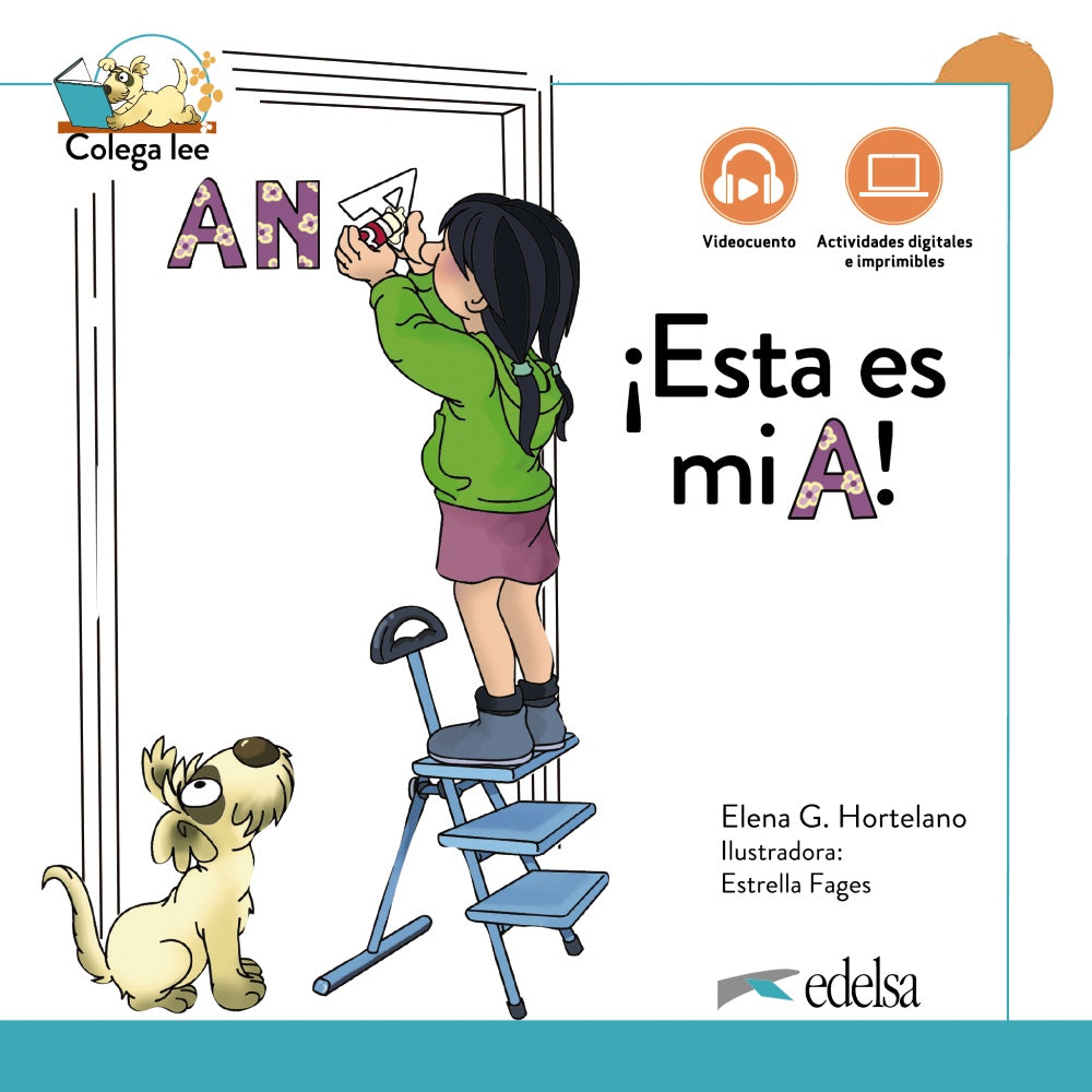 Colega lee 1.1 - ¡Esta es mi A! Nueva edición, de González Hortelano, Elena | portada del libro