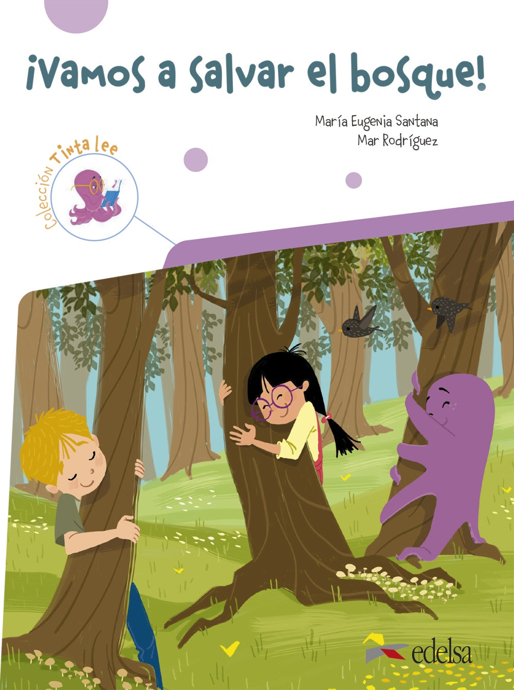 Tinta lee. ¡Vamos a salvar el bosque!, de Santana Rollán, Mª Eugenia | portada del libro