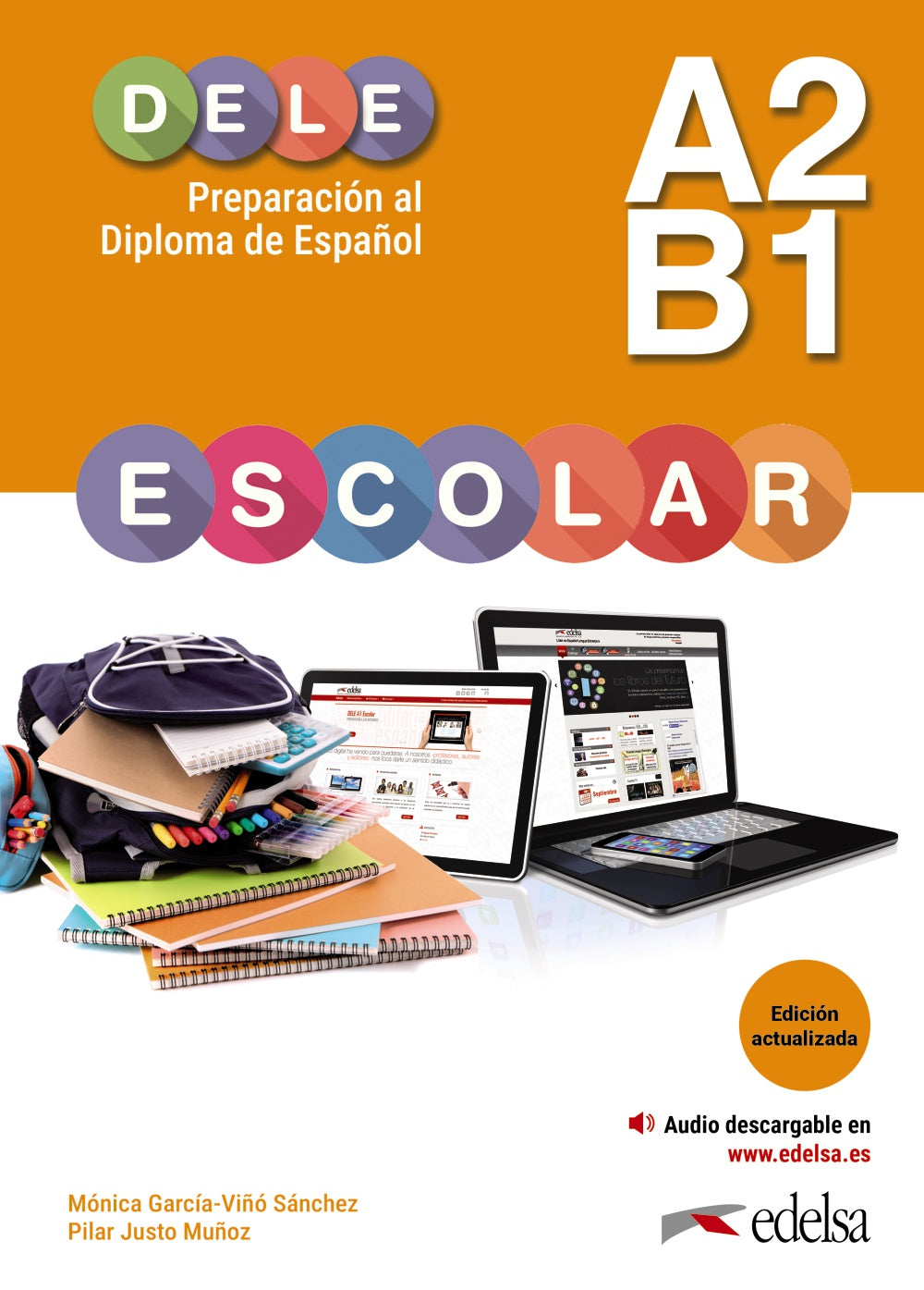 Preparación al DELE escolar A2/B1. Edición actualizada, de Justo Muñoz, Pilar | portada del libro