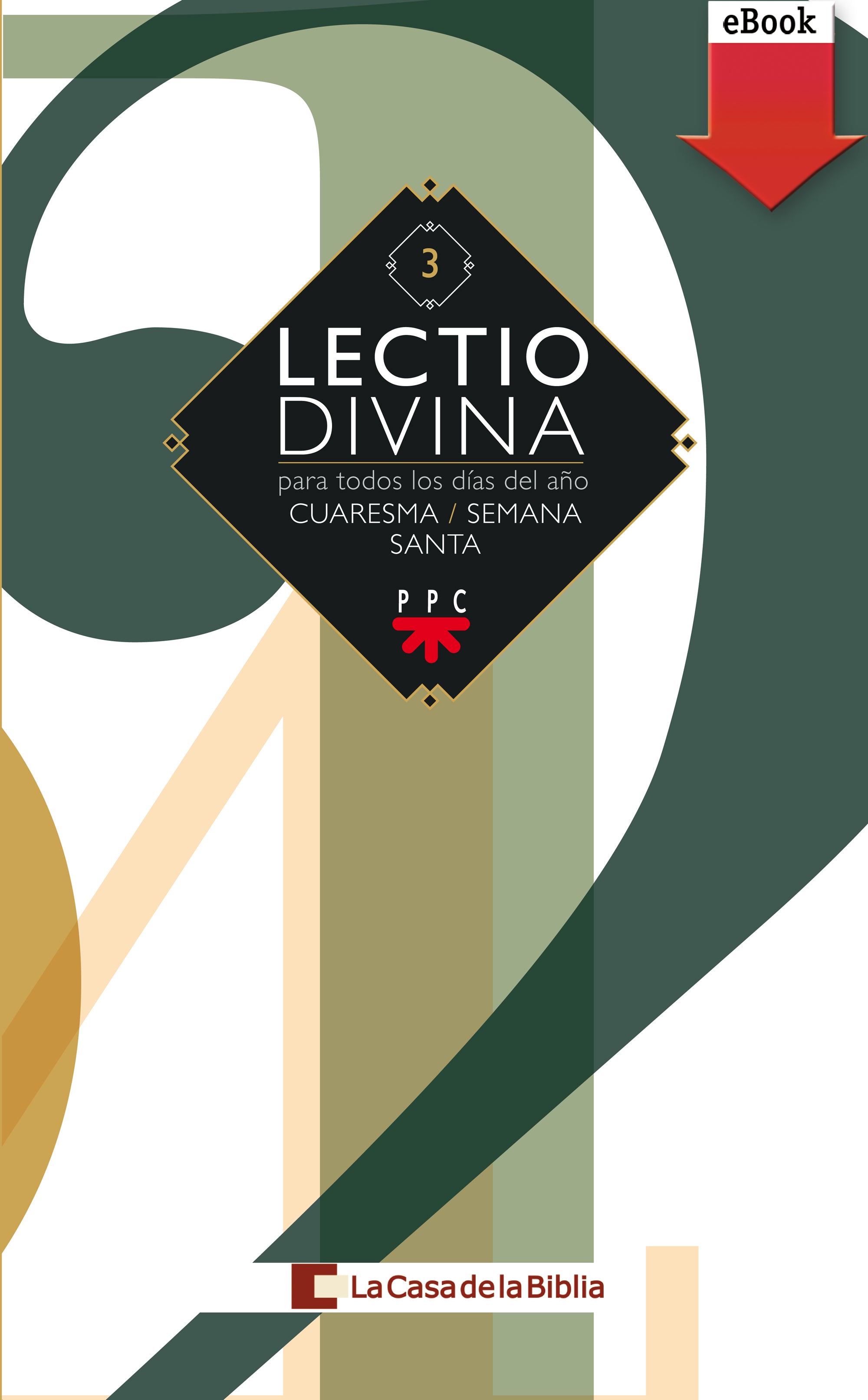 Lectio divina para todos los días del año. Cuaresma - Semana Santa (eBook-ePub), de La Casa de la Biblia | portada del libro