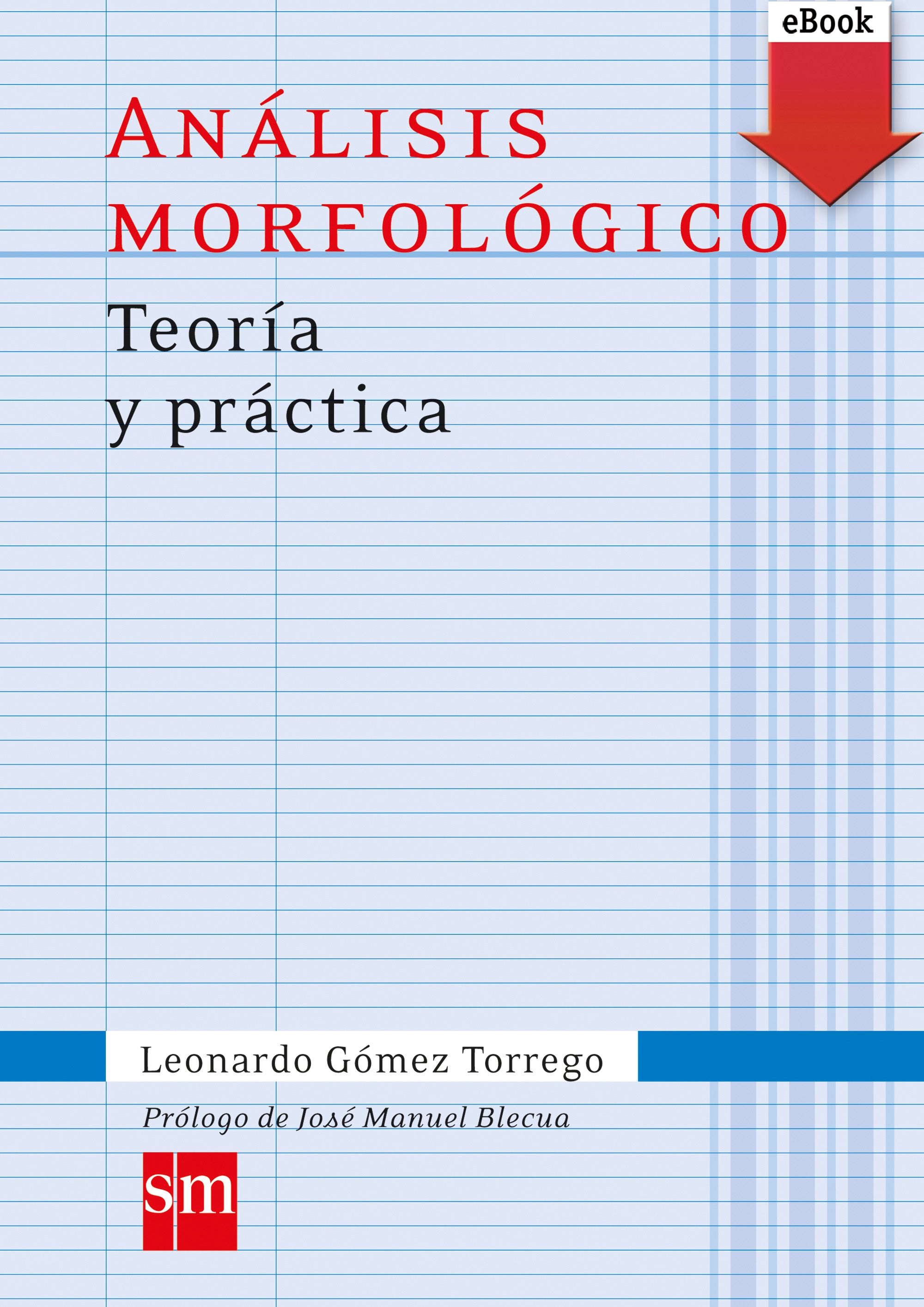 Análisis morfológico Teoría y práctica (Kindle), de Gómez Torrego | portada del libro