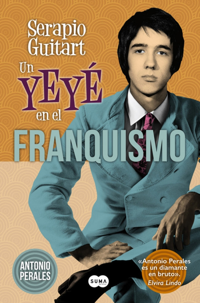 Serapio Guitart. Un yeyé en el franquismo, de Perales | portada del libro