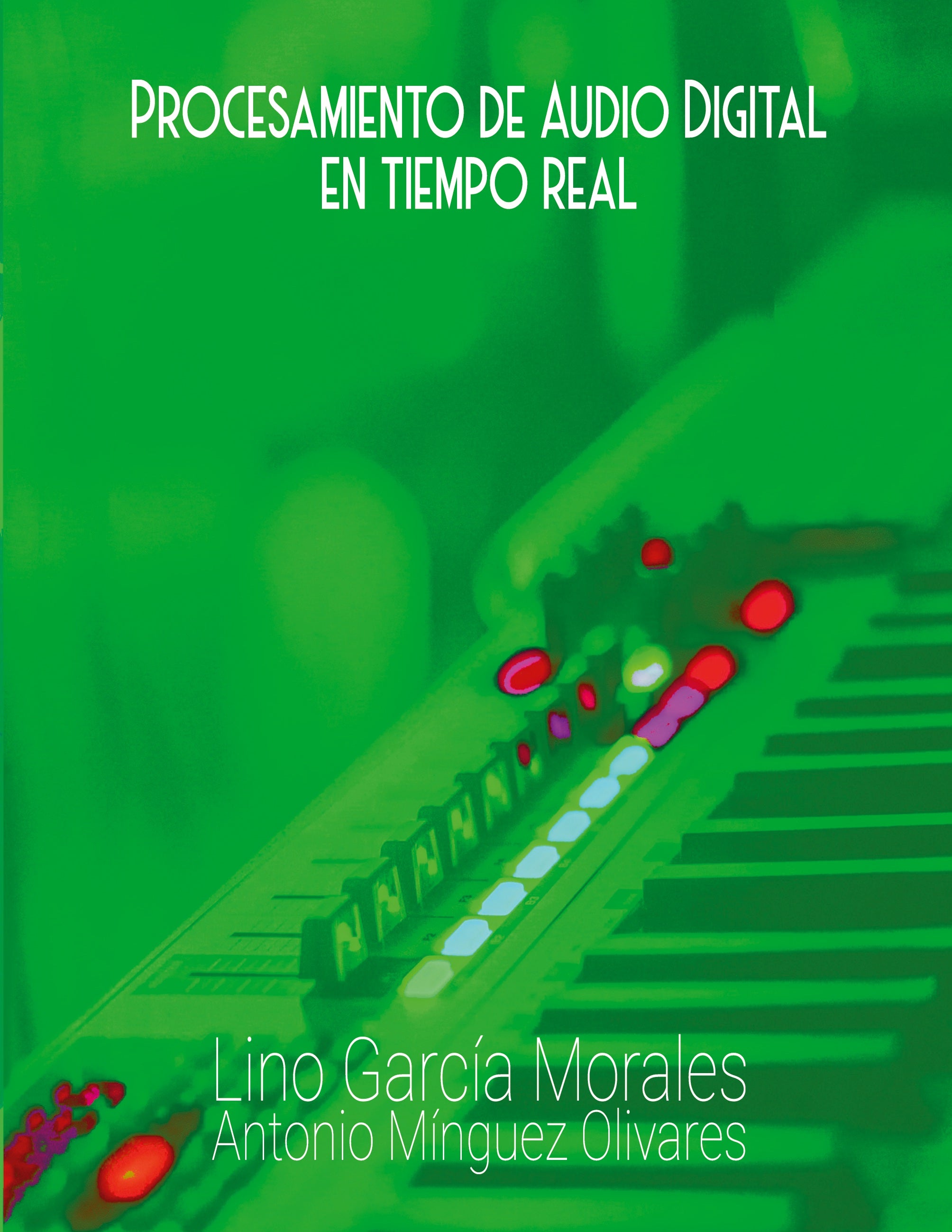 Procesamiento de audio digital en tiempo real, de Lino García Morales | portada del libro