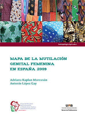 Mapa de la mutilaciùn genital femenina en Espaûa 2009, de Kaplan Marcusán | portada del libro
