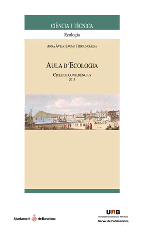 Aula d'Ecologia. Cicle de conferÄncies 2011, de Terradas | portada del libro