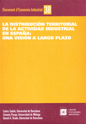La distribuciùn territorial de la actividad industrial en Espaûa, de Sudrià | portada del libro