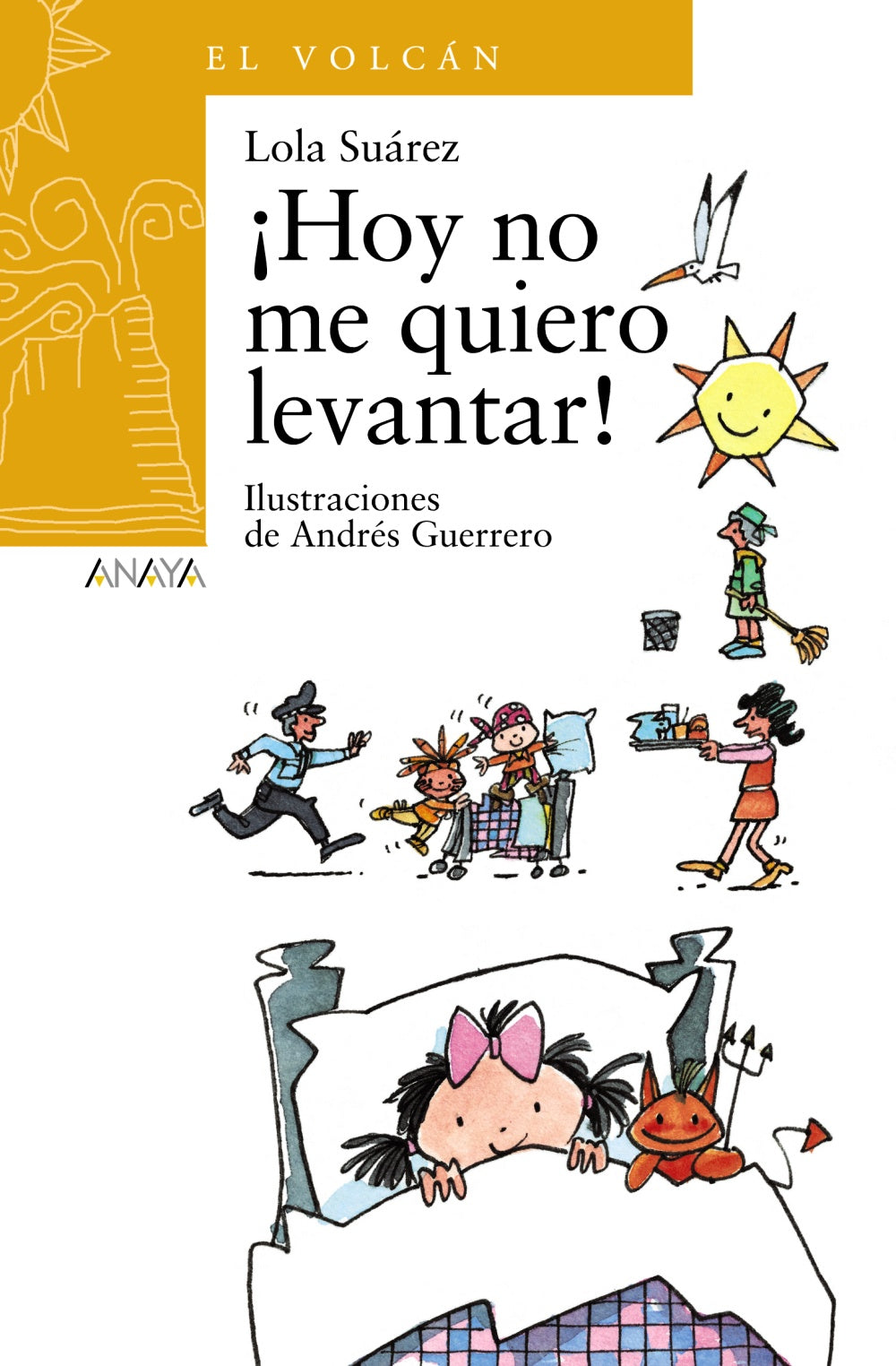 Hoy no me quiero levantar, de Suárez, Lola | portada del libro