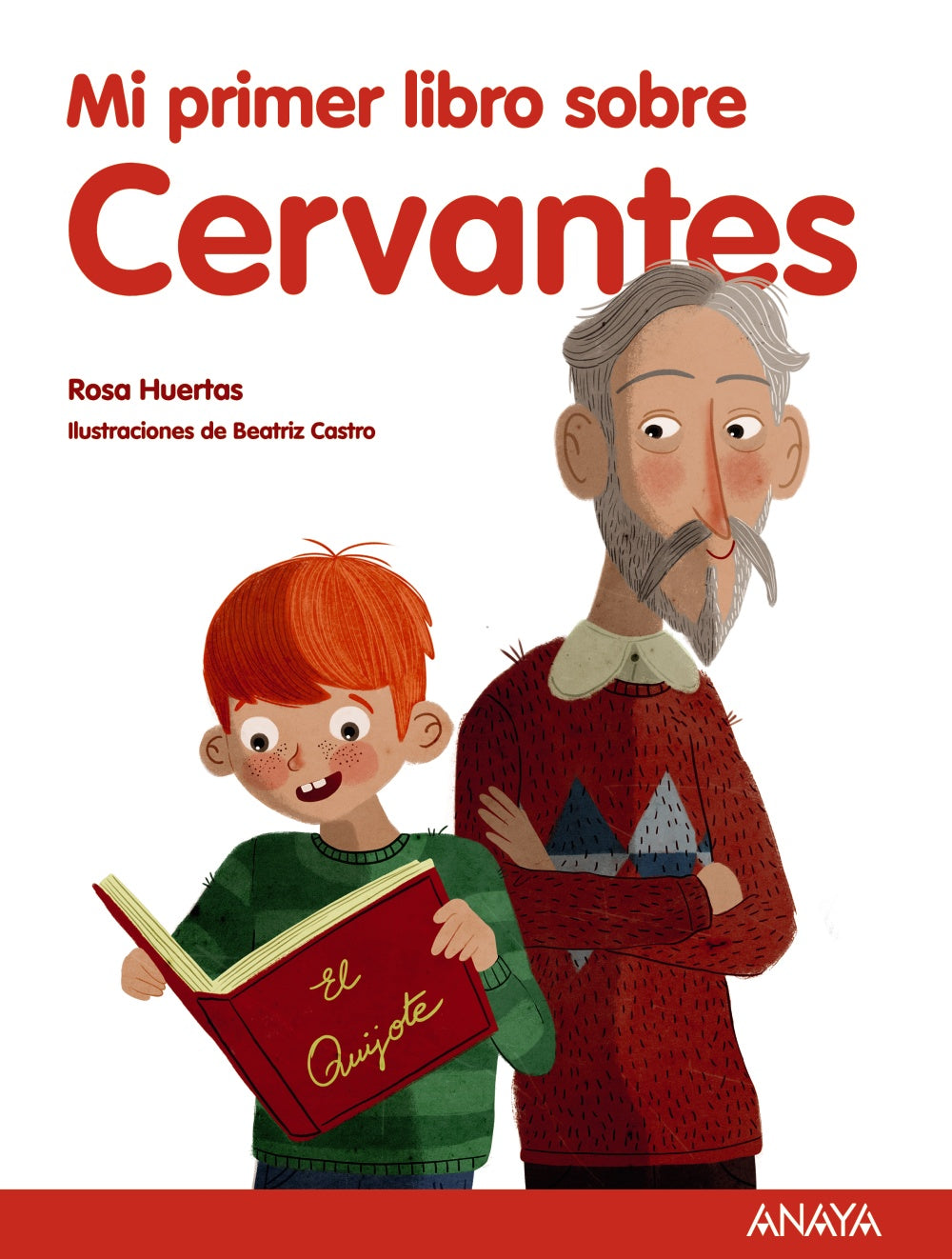 Mi primer libro sobre Cervantes, de Huertas, Rosa | portada del libro