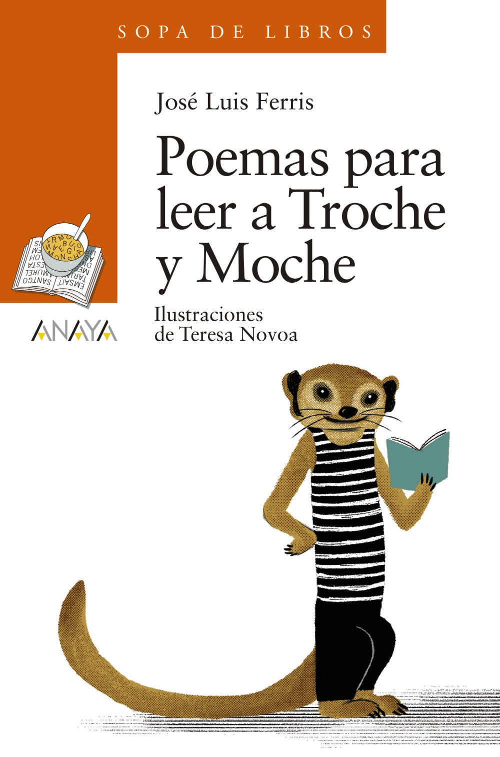 Poemas para leer a Troche y Moche, de Ferris, José Luis | portada del libro